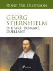 Image for Georg Stiernhielm - diktare, domare, duellant