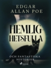 Image for Hemlighetsfulla och fantastiska historier