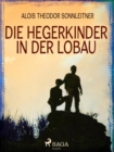 Image for Die Hegerkinder in Der Lobau
