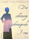 Image for Die Schwarze Schweigende Frau