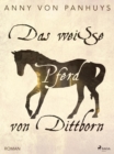 Image for Das Weie Pferd Von Dittborn