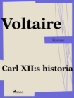 Image for Carl XII: s historia
