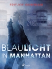 Image for Blaulicht in Manhattan