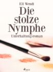 Image for Die stolze Nymphe