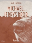 Image for Michael, Jerrys bror