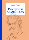 Image for Pamietniki Adama i Ewy