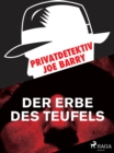 Image for Privatdetektiv Joe Barry - Das Erbe des Teufels