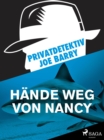 Image for Privatdetektiv Joe Barry - Hande weg von Nancy
