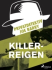 Image for Privatdetektiv Joe Barry - Killer-Reigen