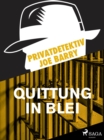 Image for Privatdetektiv Joe Barry - Quittung in Blei