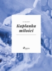 Image for Kaplanka milosci