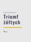 Image for Triumf zoltych