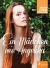 Image for Ein Madchen wie Angelika