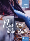 Image for Nur Mut, Liebe Ruth