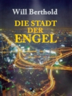 Image for Die Stadt Der Engel