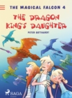 Image for Magical Falcon 4 - The Dragon King&#39;s Daughter