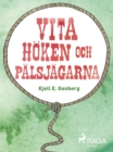 Image for Vita Höken Och Päljsjägarna
