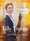 Image for Tilly Trotter: karlekens host