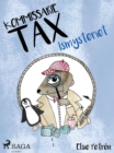 Image for Kommissarie Tax: Ismysteriet