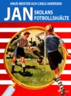 Image for Jan: Skolans fotbollshjalte