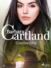 Image for Czarownica - Ponadczasowe historie milosne Barbary Cartland