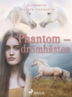 Image for Phantom - dromhasten