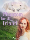 Image for Phantom far till Irland