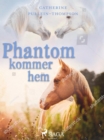 Image for Phantom kommer hem