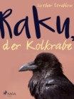 Image for Raku, der Kolkrabe