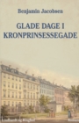 Image for Glade dage i Kronprinsessegade