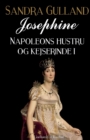 Image for Josephine : Napoleons hustru og kejserinde I
