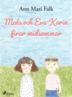 Image for Mats och Eva-Karin firar midsommar