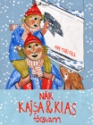 Image for Nar Kajsa och Klas forsvann