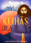 Image for Ronin 3 - Keihas