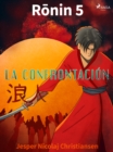 Image for Ronin 5 - La confrontacion