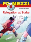 Image for FC Mezzi 9: Relegation at stake