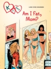 Image for K for Kara 14: Am I Fat, Mom?
