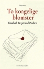Image for To kongelige blomster