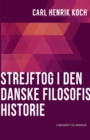 Image for Strejftog i den danske filosofis historie