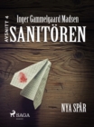 Image for Sanitoren 4: Nya spar