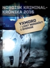 Image for Yxmord - liket nergravt i Sverige