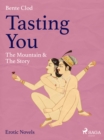Image for Tasting You: The Mountain &amp; the Story