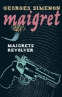 Image for Maigrets revolver