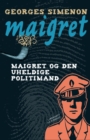 Image for Maigret og den uheldige politimand