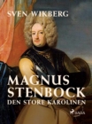 Image for Magnus Stenbock: den store karolinen