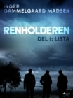 Image for Renholderen 1: Lista