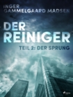 Image for Der Reiniger: Teil 2 - Der Sprung