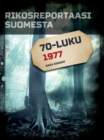 Image for Rikosreportaasi Suomesta 1977