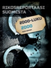 Image for Rikosreportaasi Suomesta 2000
