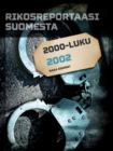 Image for Rikosreportaasi Suomesta 2002